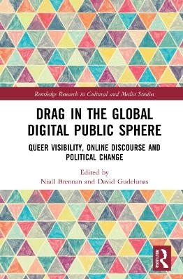 Drag in the Global Digital Public Sphere - 
