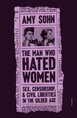 The Man Who Hated Women - Amy Sohn