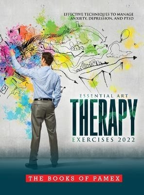 Essential Art Therapy Exercises 2022 -  The Books of Pamex