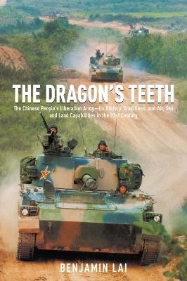 The Dragon's Teeth - Benjamin Lai
