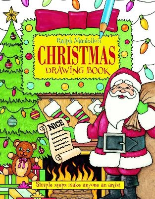Ralph Masiello's Christmas Drawing Book - Ralph Masiello