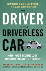 Driver in the Driverless Car - Wadhwa, Vivek; Salkever, Alex