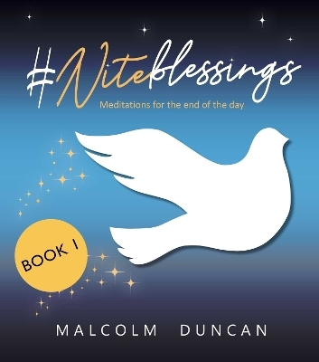 #Niteblessings - Malcolm Duncan