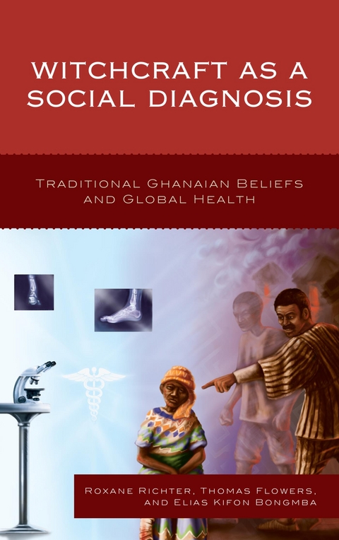 Witchcraft as a Social Diagnosis -  Rice University Elias Bongmba,  Thomas Flowers,  Roxane Richter