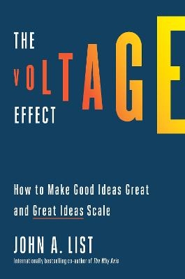 The Voltage Effect - John A. List