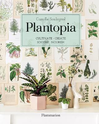 Plantopia - Camille Soulayrol