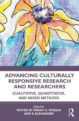 Advancing Culturally Responsive Research and Researchers - 