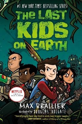The Last Kids on Earth - Max Brallier