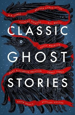 Classic Ghost Stories -  Various