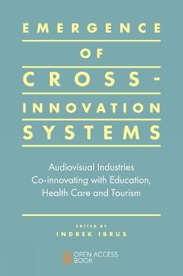 Emergence of Cross-innovation Systems - 