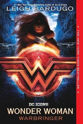 Wonder Woman: Warbringer - Leigh Bardugo