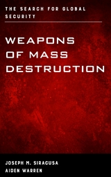 Weapons of Mass Destruction -  Joseph M. Siracusa,  Aiden Warren