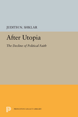 After Utopia -  Judith N. Shklar