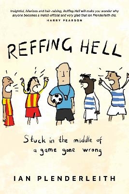 Reffing Hell - Ian Plenderleith