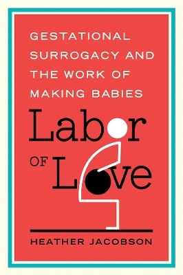 Labor of Love - Heather Jacobson