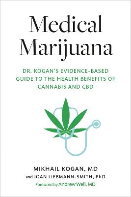 Medical Marijuana - Mikhail Kogan, Joan Liebmann-Smith