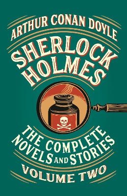 Sherlock Holmes: The Complete Novels and Stories, Volume II - Arthur Conan Doyle