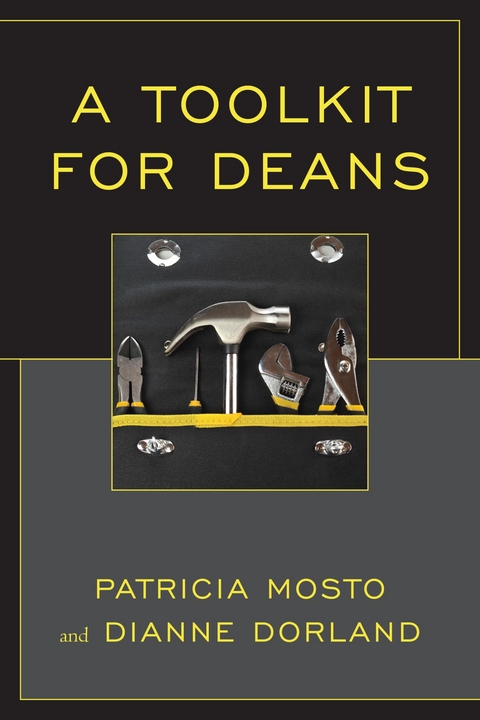 Toolkit for Deans -  Dianne Dorland,  Patricia Mosto