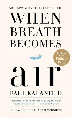 When Breath Becomes Air - Paul Kalanithi