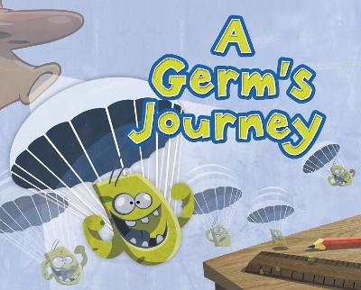 A Germ's Journey - M.D. Rooke  Thom