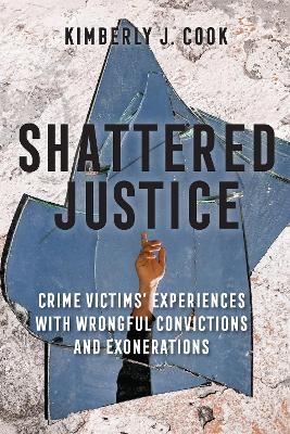 Shattered Justice - Kimberly J. Cook