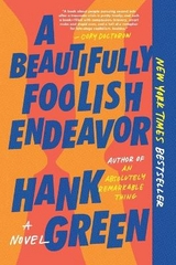 A Beautifully Foolish Endeavor - Green, Hank