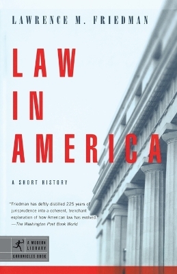 Law in America - Lawrence M. Friedman