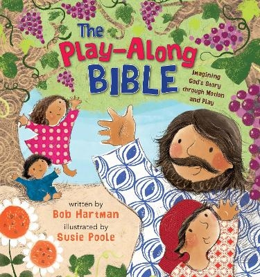 The Play-Along Bible - Bob Hartman