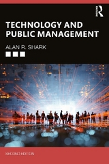 Technology and Public Management - Shark, Alan R.