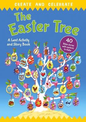 Create and celebrate: The Easter Tree - Richard Littledale Lock  Deborah