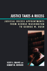 Justice Takes a Recess -  Scott E. Graves,  Robert M. Howard