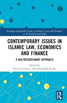 Contemporary Issues in Islamic Law, Economics and Finance - 