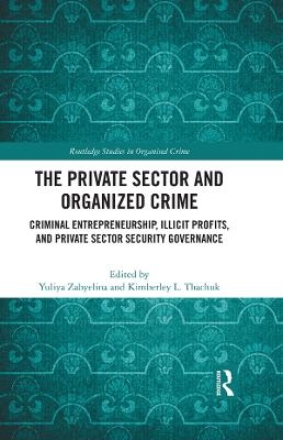 The Private Sector and Organized Crime - 