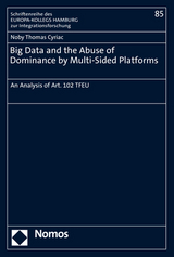 Big Data and the Abuse of Dominance by Multi-Sided Platforms - Noby Thomas Cyriac