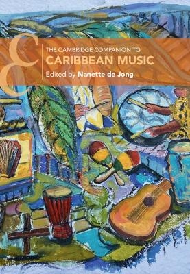 The Cambridge Companion to Caribbean Music - 
