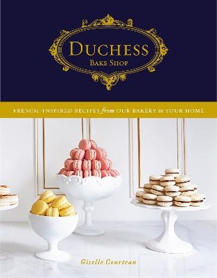 Duchess Bake Shop - Giselle Courteau