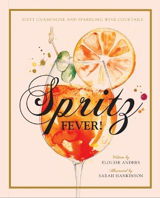 Spritz Fever! - Elouise Anders