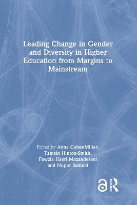 Leading Change in Gender and Diversity in Higher Education from Margins to Mainstream - 