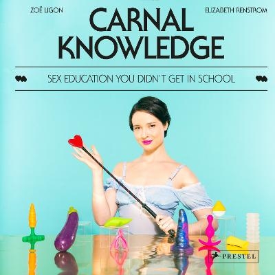 Carnal Knowledge - Zoe Ligon