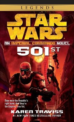 501st: Star Wars Legends (Imperial Commando) - Karen Traviss