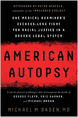 American Autopsy - Michael M. Baden