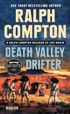 Ralph Compton Death Valley Drifter - Jeff Rovin, Ralph Compton