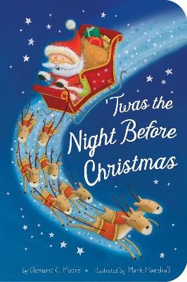 Twas the Night Before Christmas - Clement C. Moore