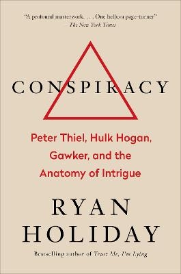 Conspiracy - Ryan Holiday