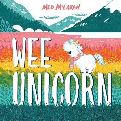 Wee Unicorn - Meg McLaren