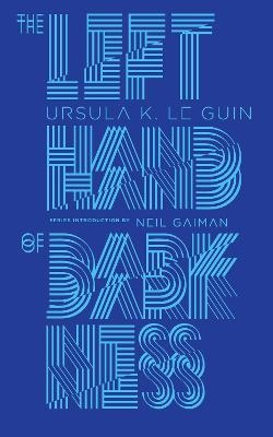 The Left Hand of Darkness - Ursula K. Le Guin