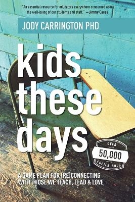 Kids These Days - Jody Carrington