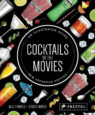 Cocktails of the Movies - Will Francis, Stacey Marsh
