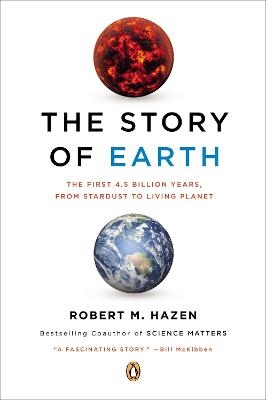 The Story of Earth - Robert M. Hazen