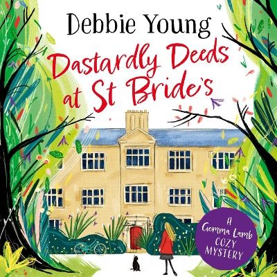 Dastardly Deeds at St Bride's -  Debbie Young
